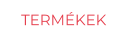 TERMÉKEK